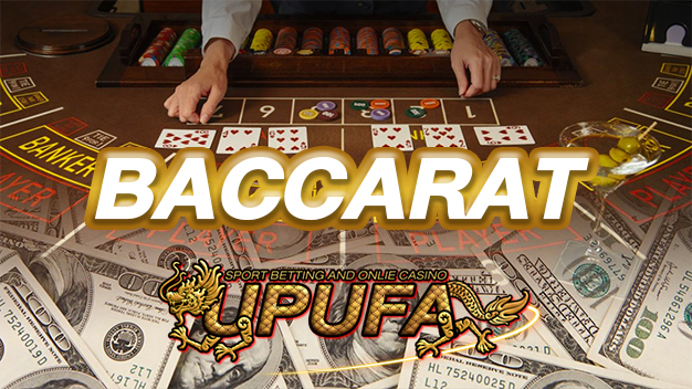 BACCARAT UPUFA